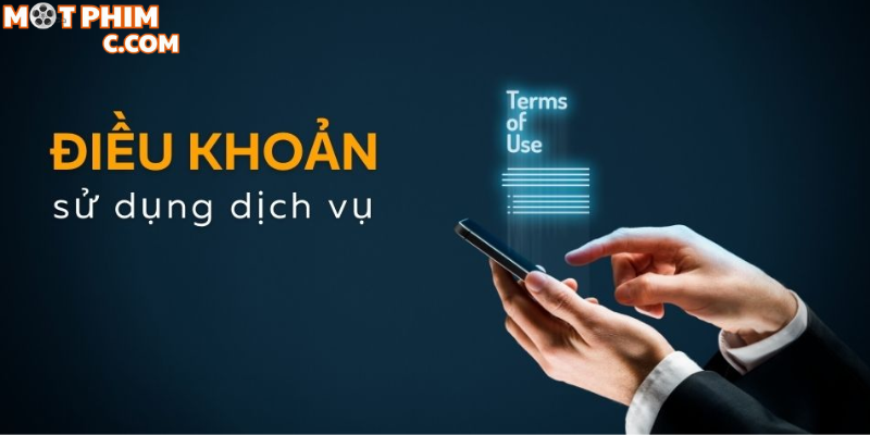 Giới thiệu điều khoản sử dụng Motphimccom